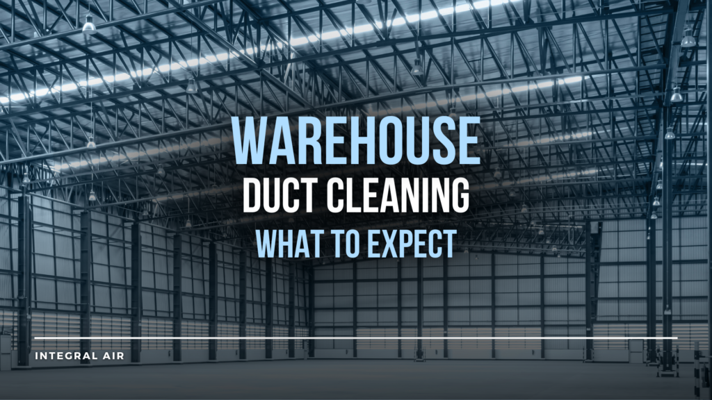 Warehouse Duct Cleaning