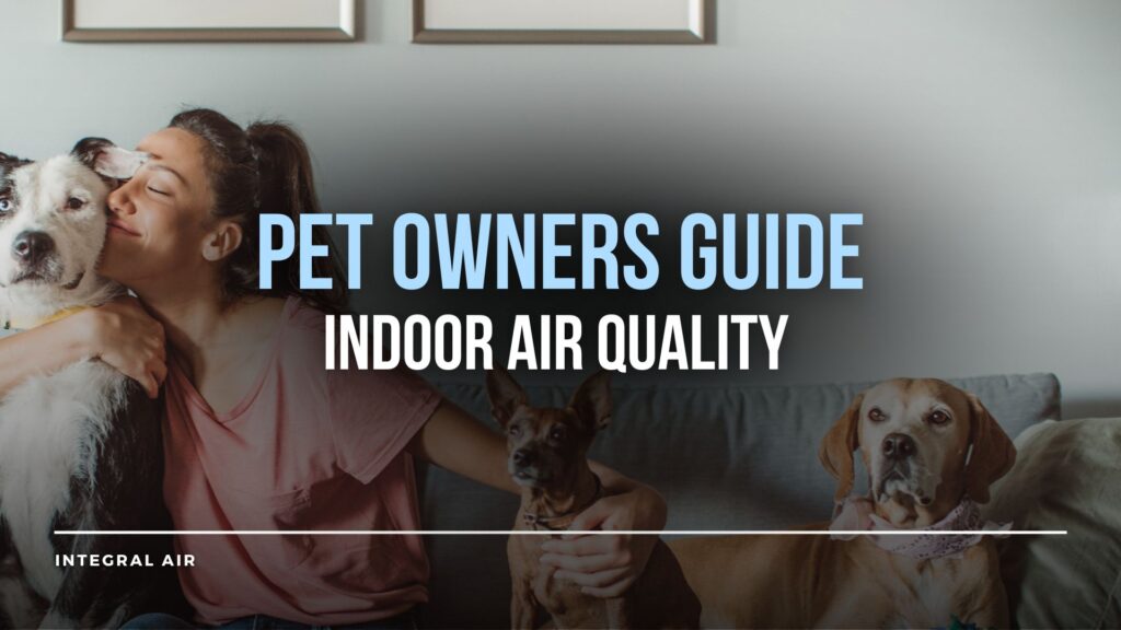 Duct Cleaning for Pet Owners