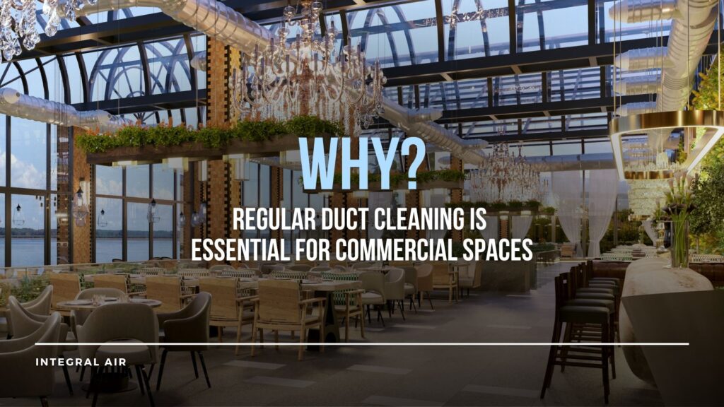 Duct Cleaning for Commercial Spaces